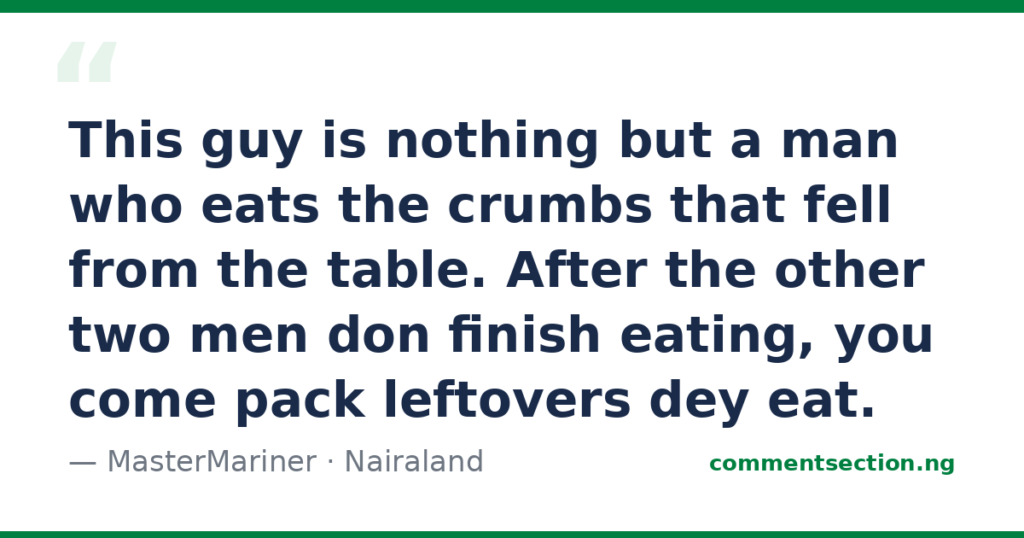 Quote card: MasterMariner’s Nairaland comment calling a friendzoned groom ‘a man who eats the crumbs that fell from the table’
